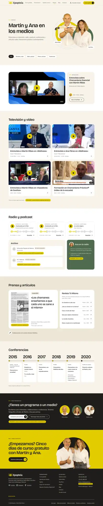 Epopteia · Medios